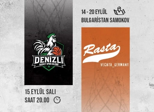Denizli Basket&rsquo;in Avrupa&rsquo;daki il rakibi Rasta Vechta
