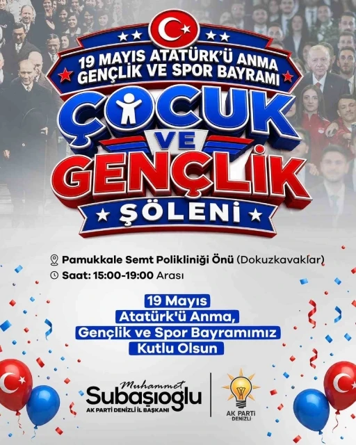 Denizli&rsquo;de 19 Mayıs coşkusu AK Parti&rsquo;nin ş&ouml;leniyle yaşanacak
