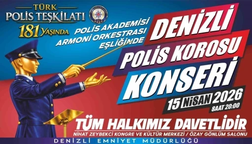 Denizli&rsquo;de Polis Haftası&rsquo;na &ouml;zel konser d&uuml;zenlenecek
