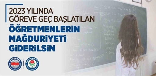 Eğitim-Bir-Sen: "2023 yılında g&ouml;reve ge&ccedil; başlatılan &ouml;ğretmenlerin mağduriyeti giderilsin"
