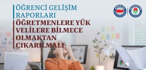 Eğitim-Bir-Sen: "İlkokullarda başlatılan &rsquo;&Ouml;ğrenci Gelişim Raporu Uygulaması&rsquo; &ouml;ğretmenler &uuml;zerinde ağır y&uuml;k oluşturuyor"
