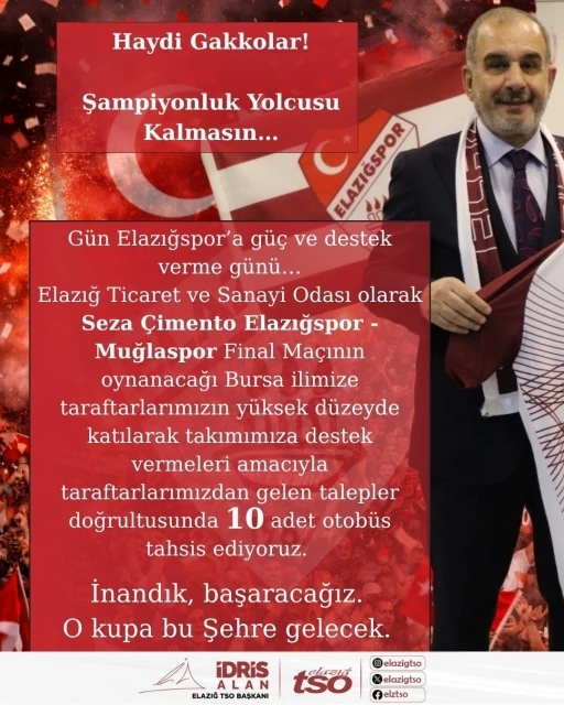 Elazığ TSO Başkanı Alan&rsquo;dan taraftarlara 10 otob&uuml;s
