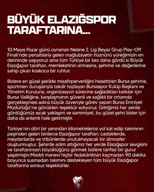 Elazığspor: "Bu b&uuml;y&uuml;k camia her defasında k&uuml;llerinden yeniden doğmasını bilmiştir"

