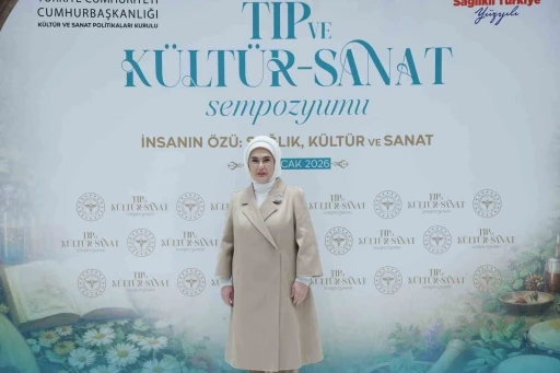 Emine Erdoğan, "Tıp ve K&uuml;lt&uuml;r-Sanat Sempozyumu"nda konuştu:
