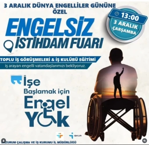 Engelsiz İstihdam Günleri Erzurum’da başlıyor
