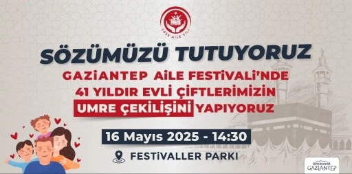 Gaziantep Aile Yılı Festivali için geri sayım başladı

