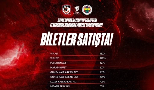 Gaziantep FK - Fenerbah&ccedil;e kupa ma&ccedil;ı biletleri satışta
