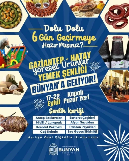 Gaziantep - Hatay Yöresel Ürünler ve Yemek Şenliği Bünyan’da başlıyor
