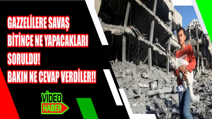 Gazze'deki savaşın ardından Filistinlilere ne yapacakları soruldu. 