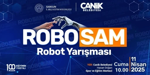 Genç kaşifler ROBOSAM’da yarışacak
