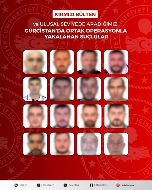 G&uuml;rcistan&rsquo;da d&uuml;zenlenen ortak operasyonda kırmızı b&uuml;lten ve ulusal seviyede aranan 16 su&ccedil;lu yakalandı
