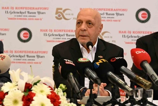 HAK-İŞ Başkanı Arslan: "Asgari &uuml;cret tespit komisyonu&rsquo;nun yapısı ivedilikle d&uuml;zenlenmelidir"
