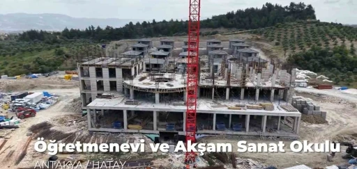 Hatay’da öğretmenevi inşaatı yükseliyor
