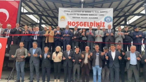 Havsa Modern Canlı Hayvan Pazarı hizmete a&ccedil;ıldı
