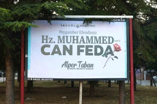 İnegöl Belediyesi’nden duygulandıran mesaj: &quot;Hz. Muhammed’e (SAV) can Feda&quot;
