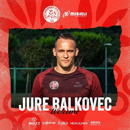 Jure Balkovec Fatih Karagümrük’te
