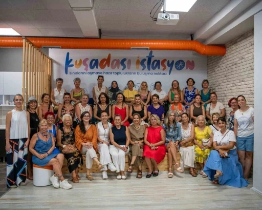 Kadın Girişimciler Kuşadası İstasyon’da buluştu
