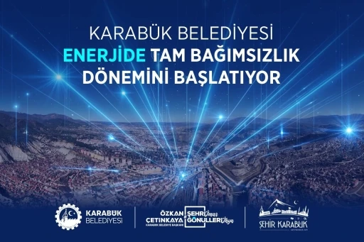 Karab&uuml;k Belediyesi kendi enerjisini &uuml;retmeye hazırlanıyor
