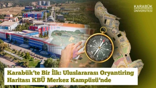 Karab&uuml;k&rsquo;te uluslararası standartlarda tek oryantiring haritası KB&Uuml;&rsquo;de
