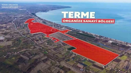 Karadeniz kıyısında dev sanayi alanı: Terme OSB&rsquo;de ilk etap tahsise a&ccedil;ıldı
