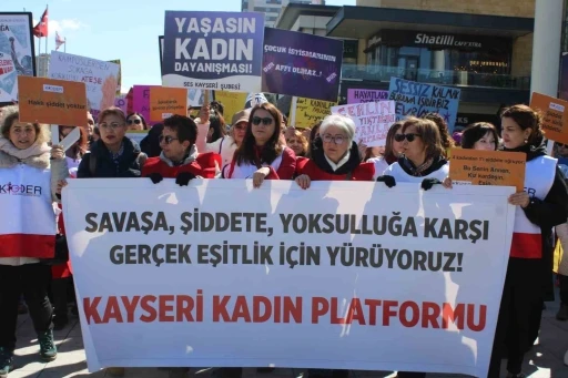 Kayseri&rsquo;de kadınlar kadın hakları i&ccedil;in y&uuml;r&uuml;d&uuml;
