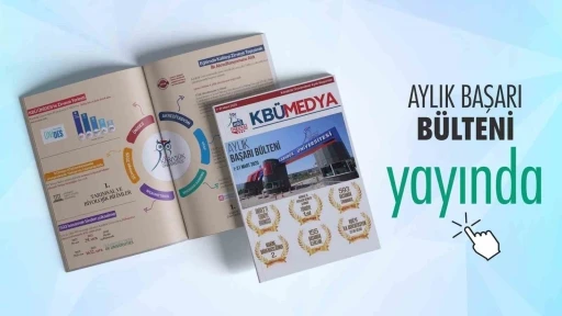 KBÜ &quot;Mart 2025 Aylık Başarı Bülteni&quot; yayımlandı

