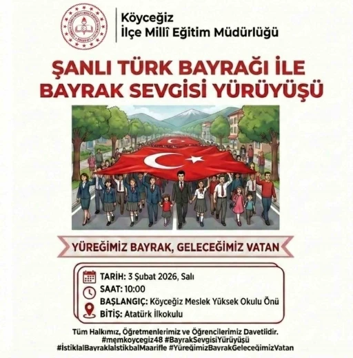 K&ouml;yceğiz&rsquo;de Bayrak Y&uuml;r&uuml;y&uuml;ş&uuml; yapılacak
