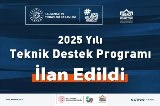 KUDAKA’nın 2025 yılı teknik destek programı ilan edildi
