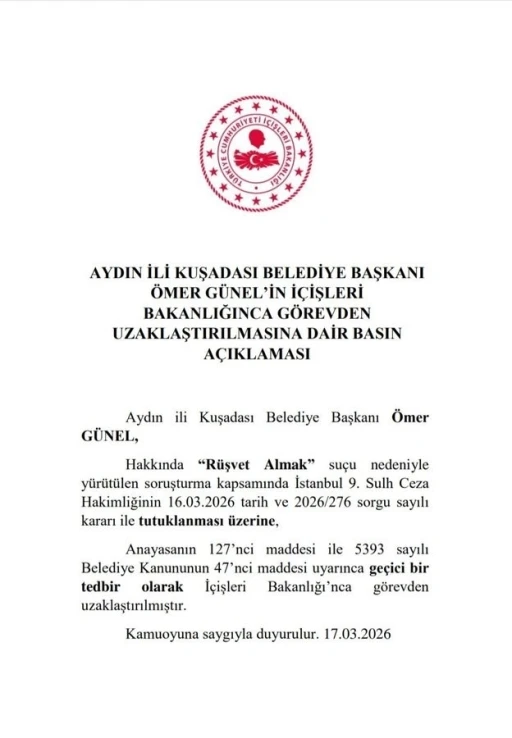 Kuşadası Belediye Başkanı &Ouml;mer G&uuml;nel g&ouml;revden uzaklaştırıldı
