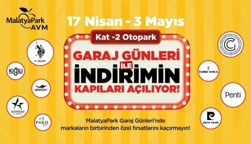 Malatya&rsquo;da Garaj G&uuml;nleri başladı
