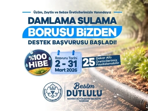Manisa&rsquo;da damlama sulama borusu y&uuml;zde 100 hibeyle dağıtılacak
