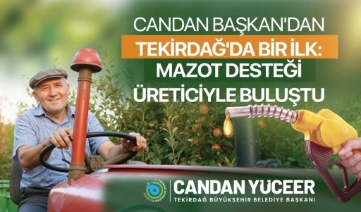 Mazot desteği &uuml;reticiyle buluştu
