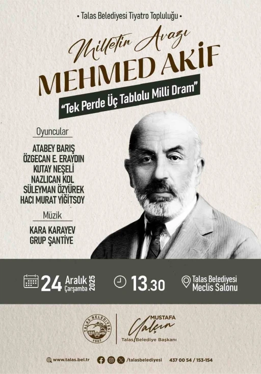 Mehmet Akif Ersoy, tiyatroyla anılacak
