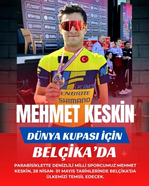 Mehmet Keskin D&uuml;nya Kupası i&ccedil;in Bel&ccedil;ika&rsquo;da
