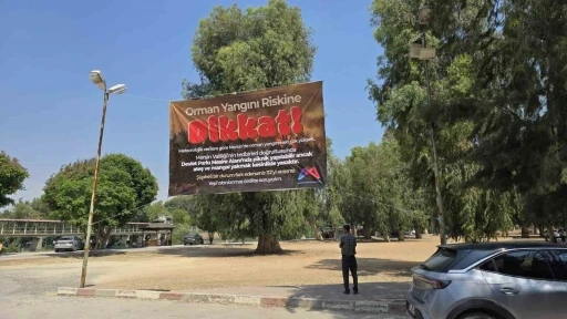 Mersin Büyükşehir Belediyesinden orman yangınlarına afişli uyarı
