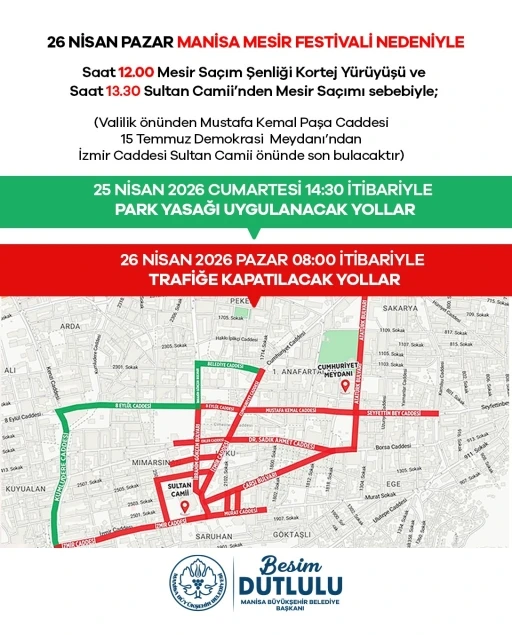 Mesir Festivali nedeniyle 25-26 Nisan&rsquo;da kapanacak yollar a&ccedil;ıklandı
