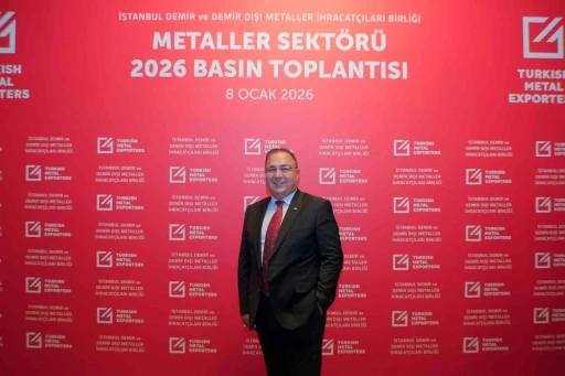 Metalde 2026, ge&ccedil;en yıldan daha iyi olacak
