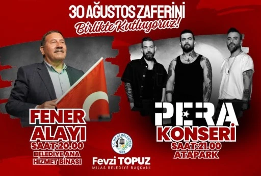 Milas, 30 Ağustos'u Fener Alayı ve Konserle Kutluyor