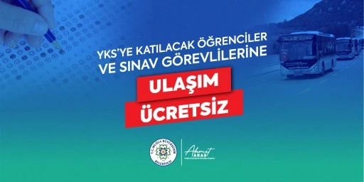 &Ouml;ĞRENCİLER VE SINAV G&Ouml;REVLİLERİNE &Uuml;CRETSİZ ULAŞIM DESTEĞİ