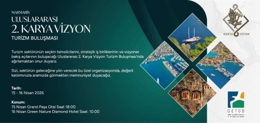 2. KARYA VİZYON TURİZM BULUŞMASI MARMARİS&rsquo;TE BAŞLIYOR