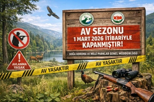 AV SEZONU 1 MART İTİBARIYLA KAPANDI