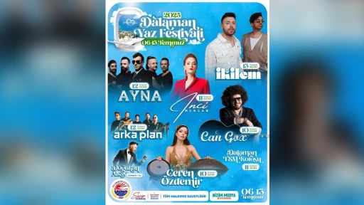 DALAMAN YAZ FESTİVALİ BAŞLIYOR