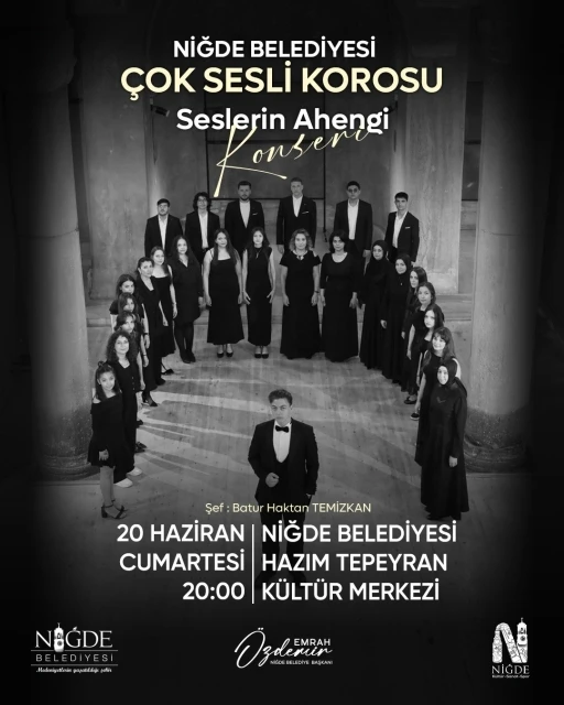 Niğde Belediyesi &Ccedil;ok Sesli Korosu&rsquo;ndan sanat dolu gece
