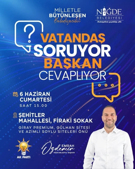 Niğde&rsquo;de vatandaş soracak, başkan yanıtlayacak
