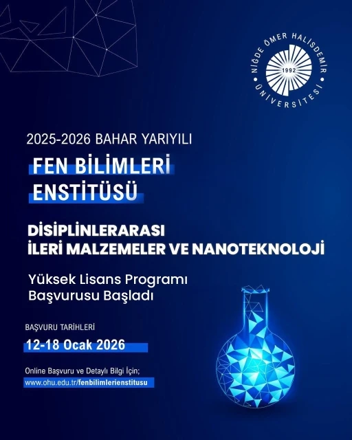 N&Ouml;H&Uuml; Disiplinlerarası İleri Malzeme ve Nanoteknoloji Y&uuml;ksek Lisans Programı a&ccedil;ıldı
