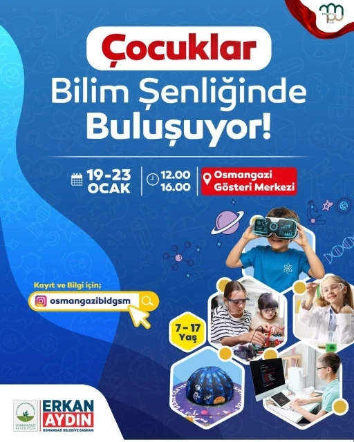 Osmangazi&rsquo;de &ccedil;ocuklar ve gen&ccedil;ler bilimle buluşacak
