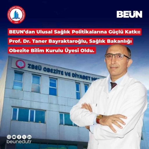 Prof. Dr. Taner Bayraktaroğlu, Sağlık Bakanlığı Obezite Bilim Kurulu üyesi oldu
