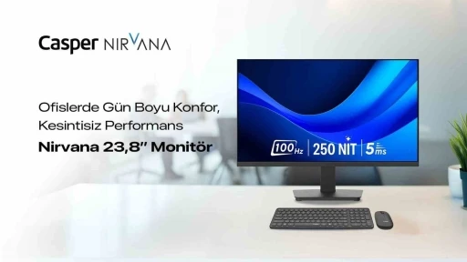 "Casper Nirvana 23.8&rsquo;&rsquo; monit&ouml;r ofislerde konforlu ve kesintisiz &ccedil;alışmayı destekliyor
