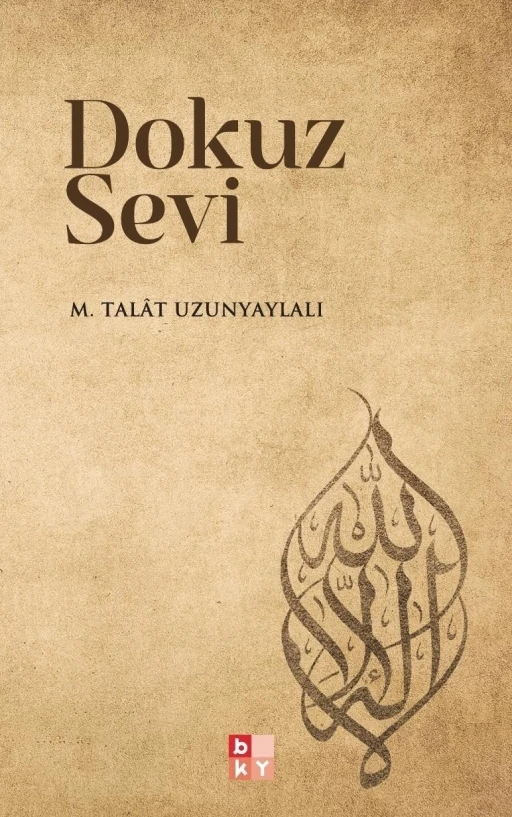 &quot;Dokuz Sevi&quot;, Allah’ın sevgi prensiplerine yolculuk
