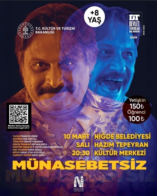 "M&uuml;nasebetsiz" oyunu Niğdeli tiyatroseverlerle buluşacak
